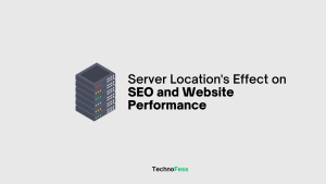 Server Location's Effect on SEO and Website Performance