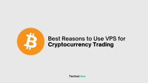 Best Reasons to Use VPS for Cryptocurrency Trading
